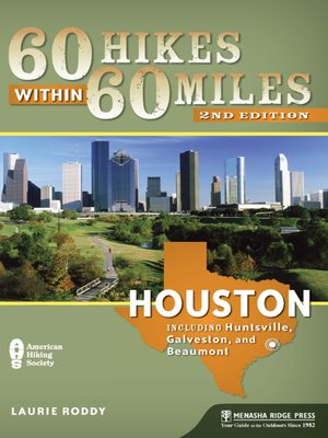 cover image of Houston: Includes Huntsville, Galveston, and Beaumont